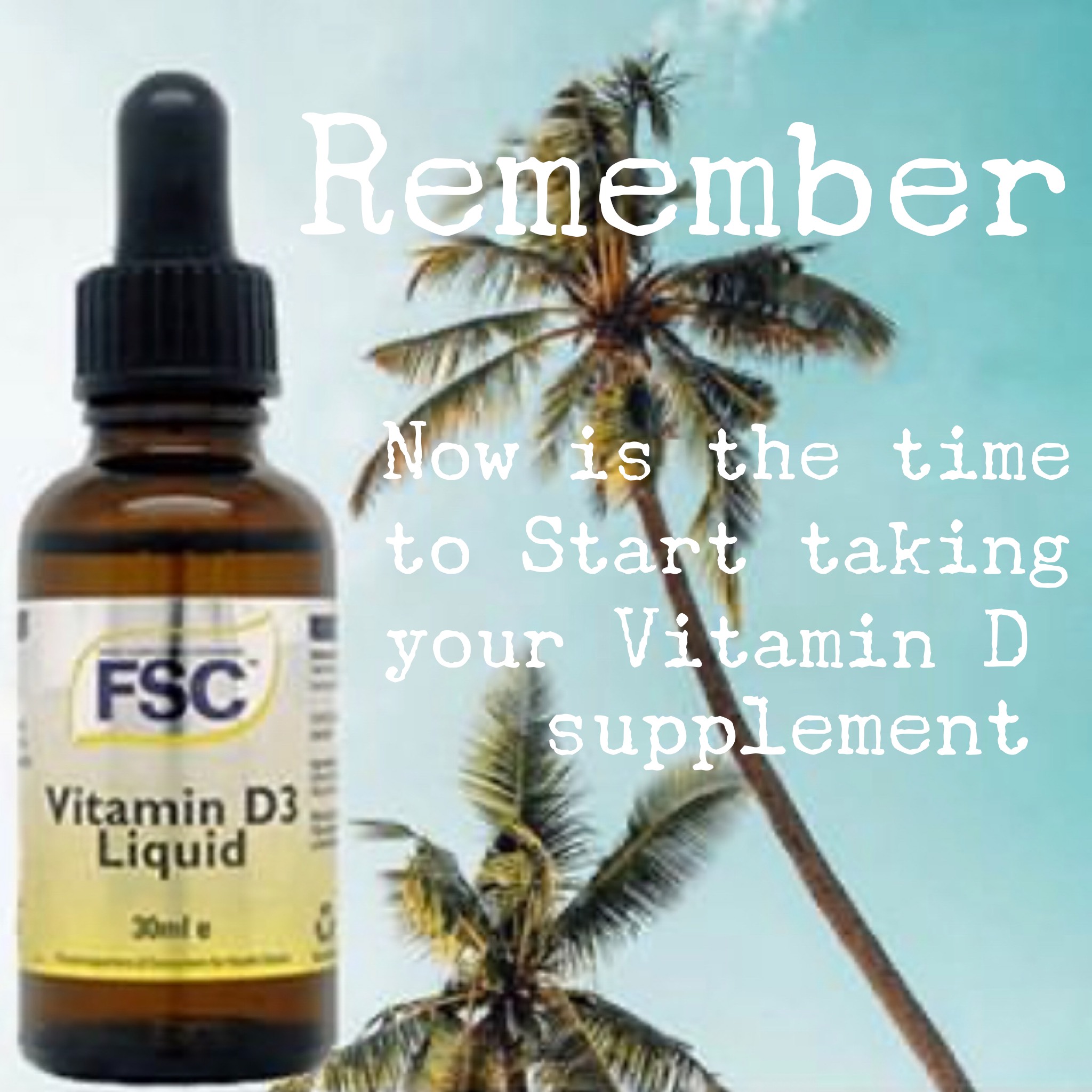 Weekly Tip - Reminder to start taking your vitamin D supplement