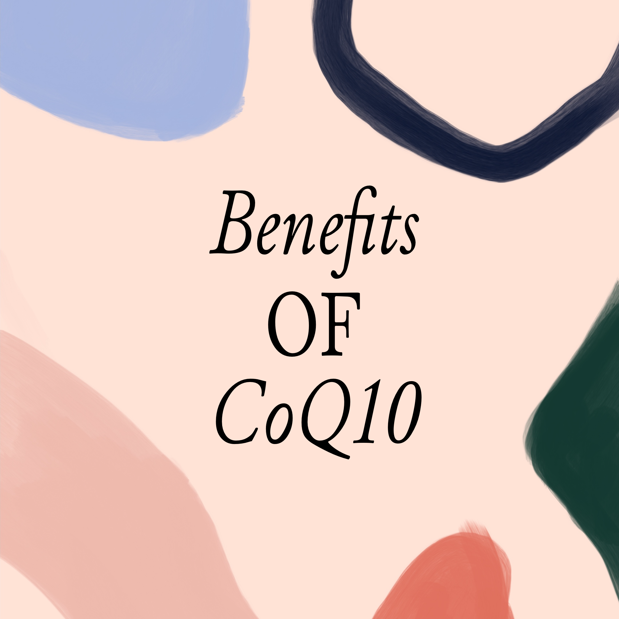 Top 7 benefits of CoQ10
